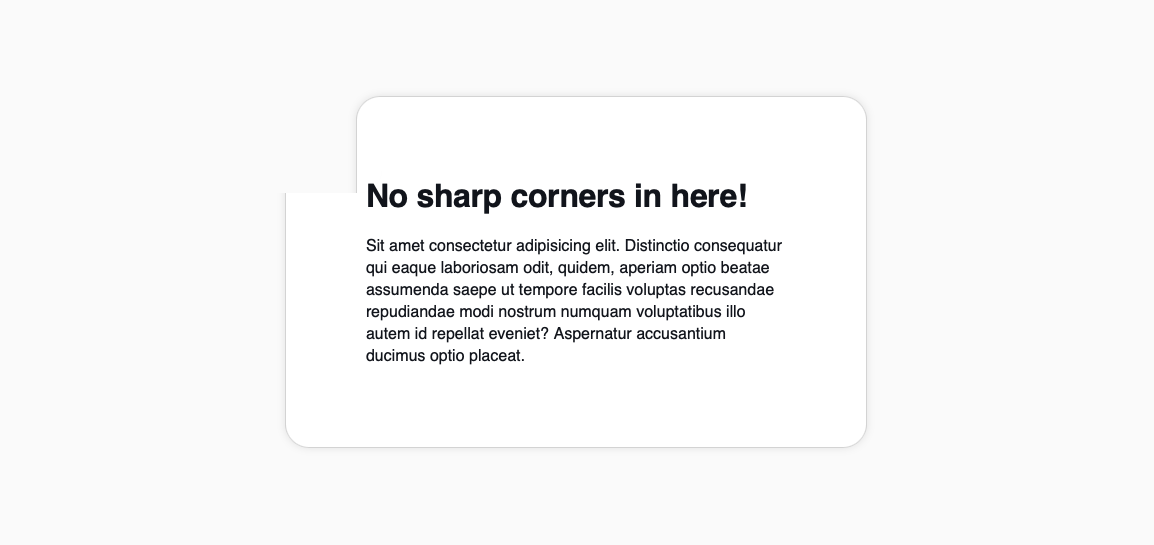 A card with a cutout with the top right corner rounded.